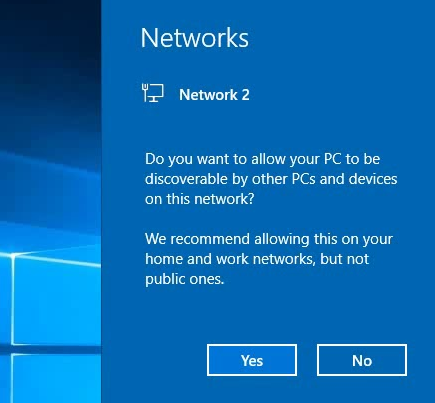 Do you want to allow your PC to be discoverable by other PCs and devices on this network? We recommend allowing this on your home and work networks, but not public ones 