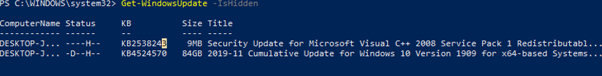 Get-WindowsUpdate –IsHidden - find hidden updates